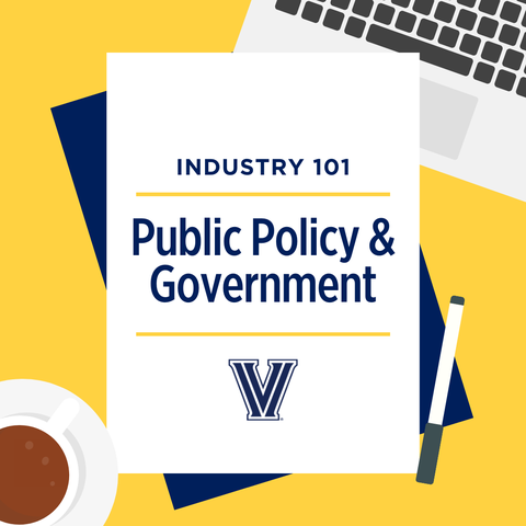 Industry 101: Public Policy & Government