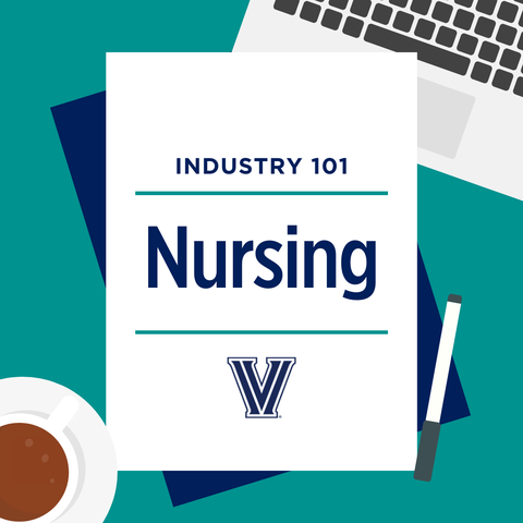 Industry 101: Nursing