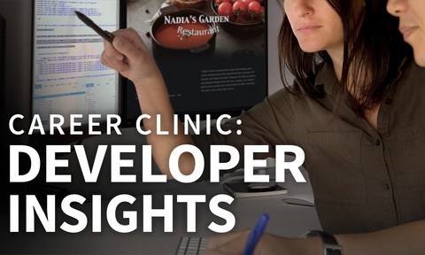 Career Clinic: Developer Insights