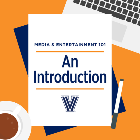 An Introduction to Media & Entertainment