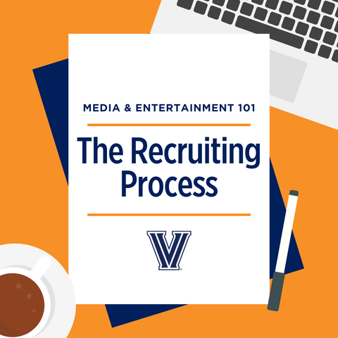 The Media & Entertainment Recruiting Process & Next Steps