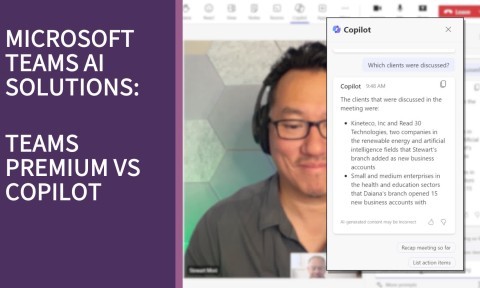 Microsoft Teams AI Solutions: Teams Premium vs. Copilot